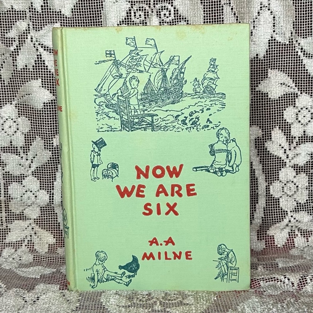 Vintage Children’s Classic Hardcover Poetry Book “Now We Are Six” by A. A. Milne